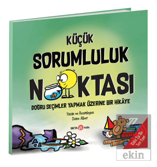 Küçük Sorumluluk Noktası - Doğru Seçimler Yapmak Ü