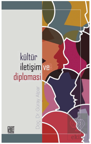 Kültür, İletişim ve Diplomasi