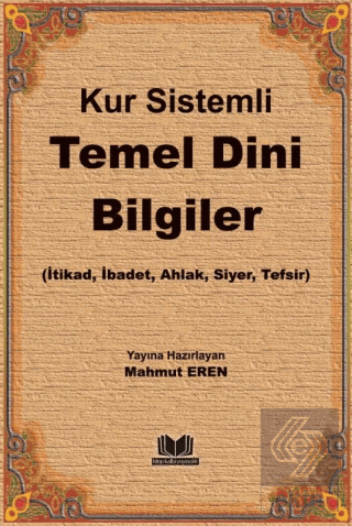 Kur Sistemli Temel Dini Bilgiler