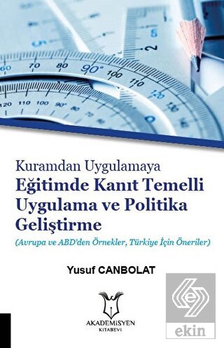 Kuramdan Uygulamaya Eğitimde Kanıt Temelli Uygulam