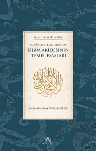 Kur'an Ayetleri Işığında İslam Akidesinin Temel Es