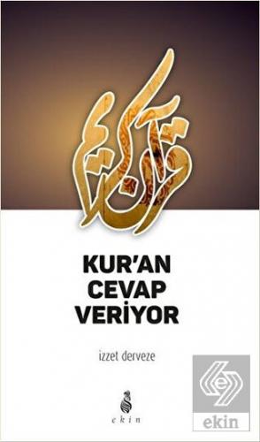 Kur\'an Cevap Veriyor