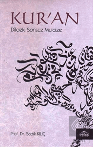 Kur\'an Dildeki Sonsuz Mu\'cize