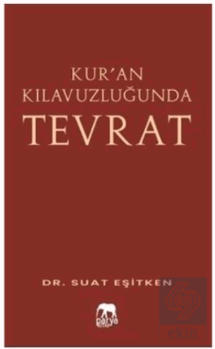 Kur'an Kılavuzluğunda Tevrat