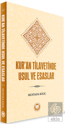 Kur'an Tilavetinde Usul ve Esaslar