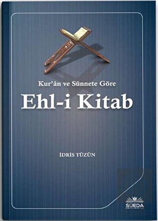 Kur'an ve Sünnete Göre Ehl-i Kitab