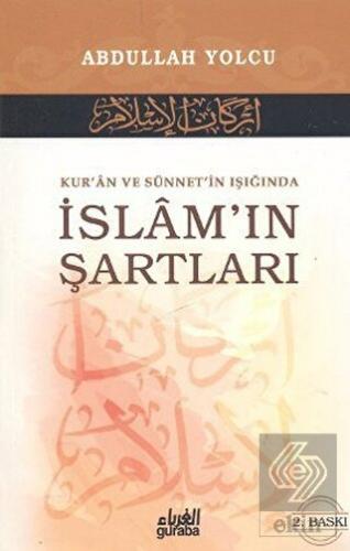 Kur\'an ve Sünnet\'in Işığında İslam\'ın Şartları