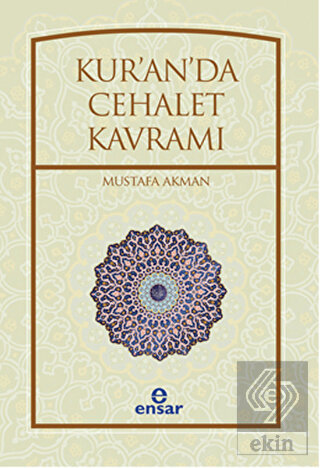 Kur\'an\'da Cehalet Kavramı