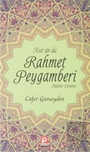 Kur'an'da Rahmet Peygamberi 2.Cilt