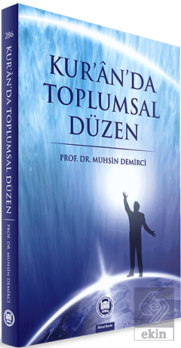 Kur\'an\'da Toplumsal Düzen