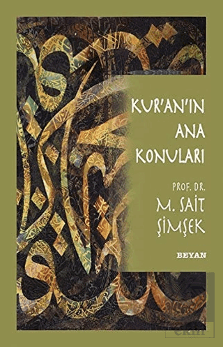 Kur\'an\'ın Ana Konuları