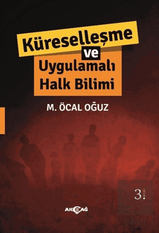 Küreselleşme ve Uygulamalı Halk Bilimi