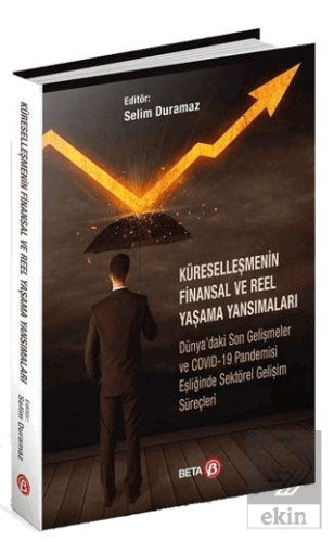 Küreselleşmenin Finansal ve Reel Yaşama Yansımalar