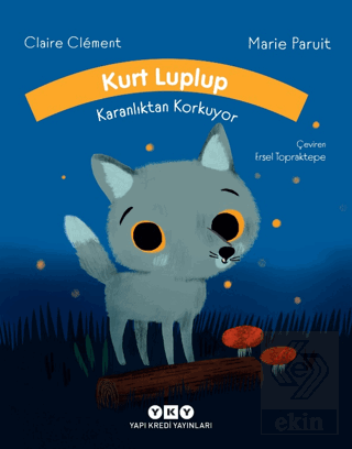 Kurt Luplup Karanlıktan Korkuyor