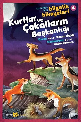 Kurtlar ve Çakalların Başkanlığı - Çocuklar İçin B