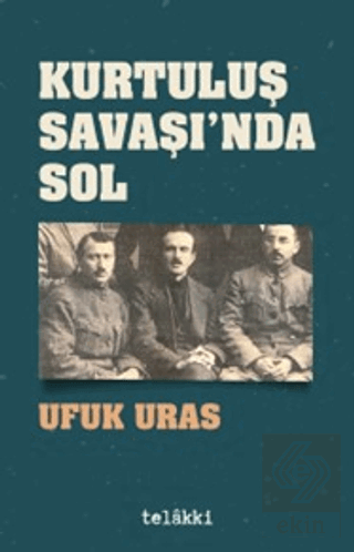 Kurtuluş Savaşında Sol