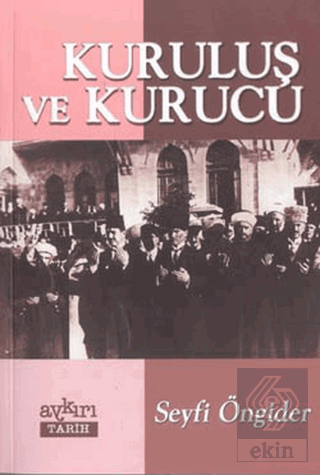 Kuruluş ve Kurucu