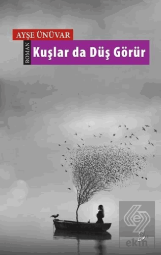 Kuşlar da Düş Görür