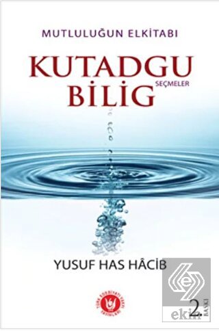 Kutadgu Bilig - Seçmeler