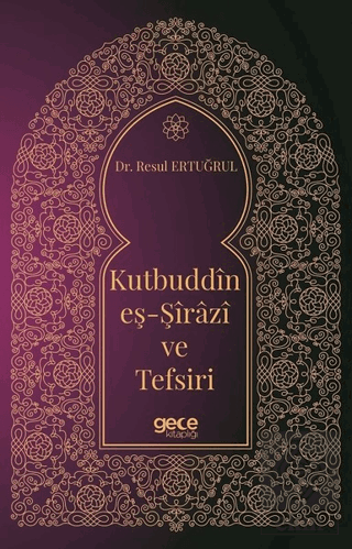 Kutbuddin Eş-Şirazi ve Tefsiri