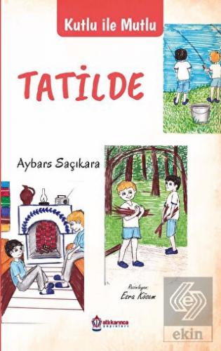 Kutlu İle Mutlu Tatilde