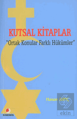 Kutsal Kitaplar Ortak Konular Farklı Hükümler