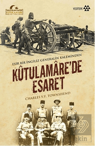 Kutulamare\'de Esaret : Esir Bir İngiliz Generalin