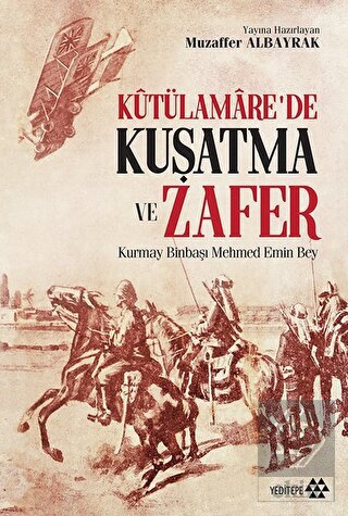 Kutülamare\'de Kuşatma ve Zafer