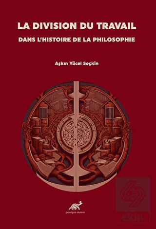 La Division Du Travail Dans L'histoire De La Philo