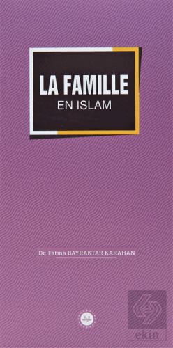 La Famille En Islam (İslamda Aile) Fransızca