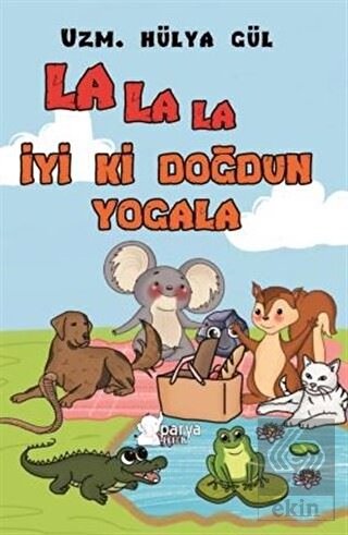 La La La İyi ki Doğdun Yogala