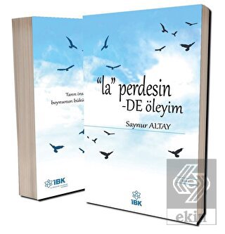 La Perdesinde Öleyim