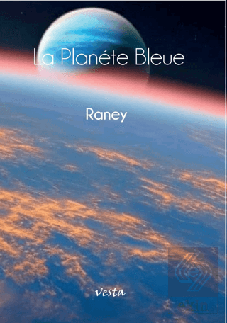 La Planete Bleue