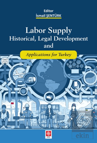 Labor Supply Historical,Legal Development and App.