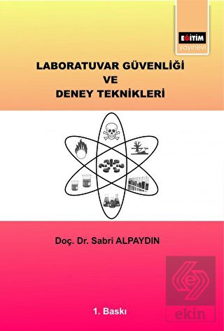 Laboratuvar Güvenliği ve Deney Teknikleri