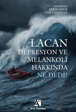 Lacan Depresyon ve Melankoli Hakkında Ne Dedi?