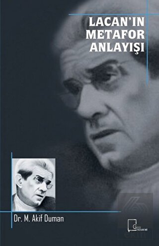 Lacan\'ın Metafor Anlayışı