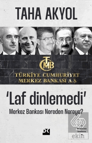 Laf Dinlemedi - Merkez Bankası Nereden Nereye?