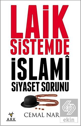 Laik Sistemde İslami Siyaset Sorunu