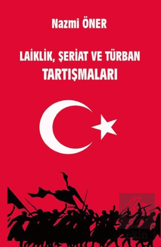 Laiklik, Şeriat ve Türban Tartışmaları