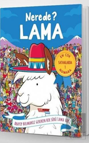 Lama Nerede?