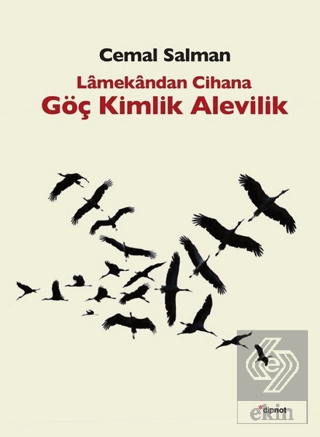 Lamekandan Cihana Göç Kimlik Alevilik