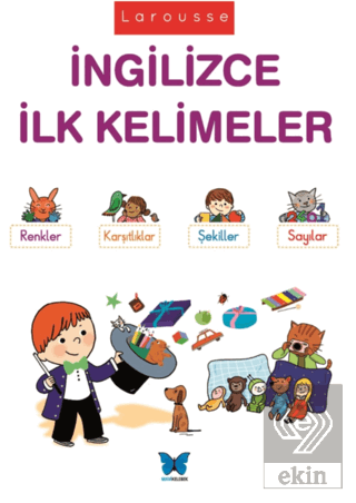 Larousse - İngilizce İlk Kelimeler