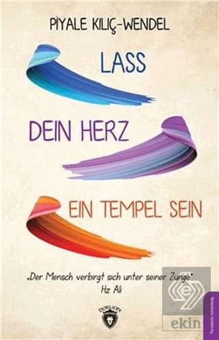 Lass Dein Herz Ein Tempel Sein