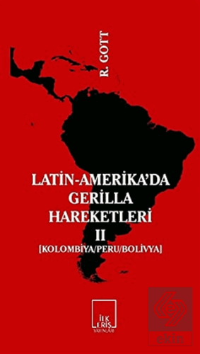 Latin-Amerika\'da Gerilla Hareketleri 2