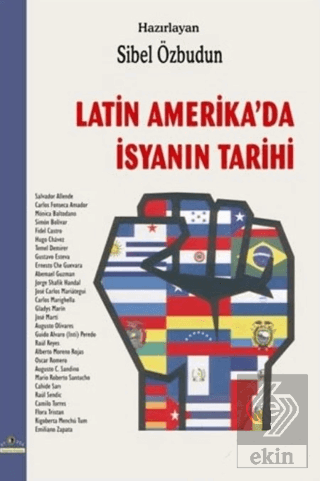 Latin Amerika\'da İsyanın Tarihi