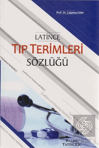 Latince Tıp Terimleri Sözlüğü