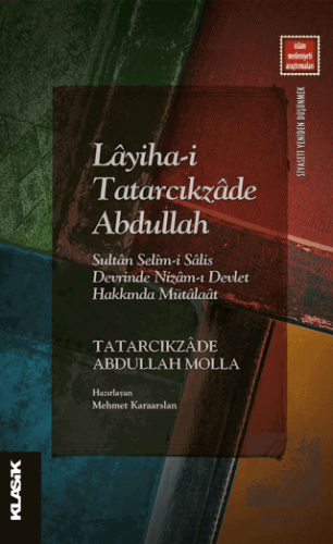 Layiha-i Tatarcıkzade Abdullah - Sultan Selim-i Sa