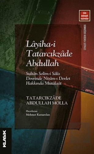 Layiha-i Tatarcıkzade Abdullah - Sultan Selim-i Sa