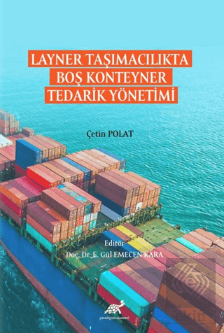 Layner Taşımacılıkta Boş Konteyner Tedarik Yönetim